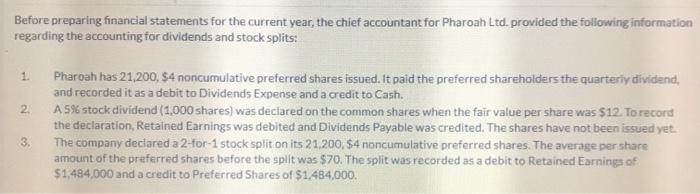  Before preparing financial statements for the current year, the chief accountant