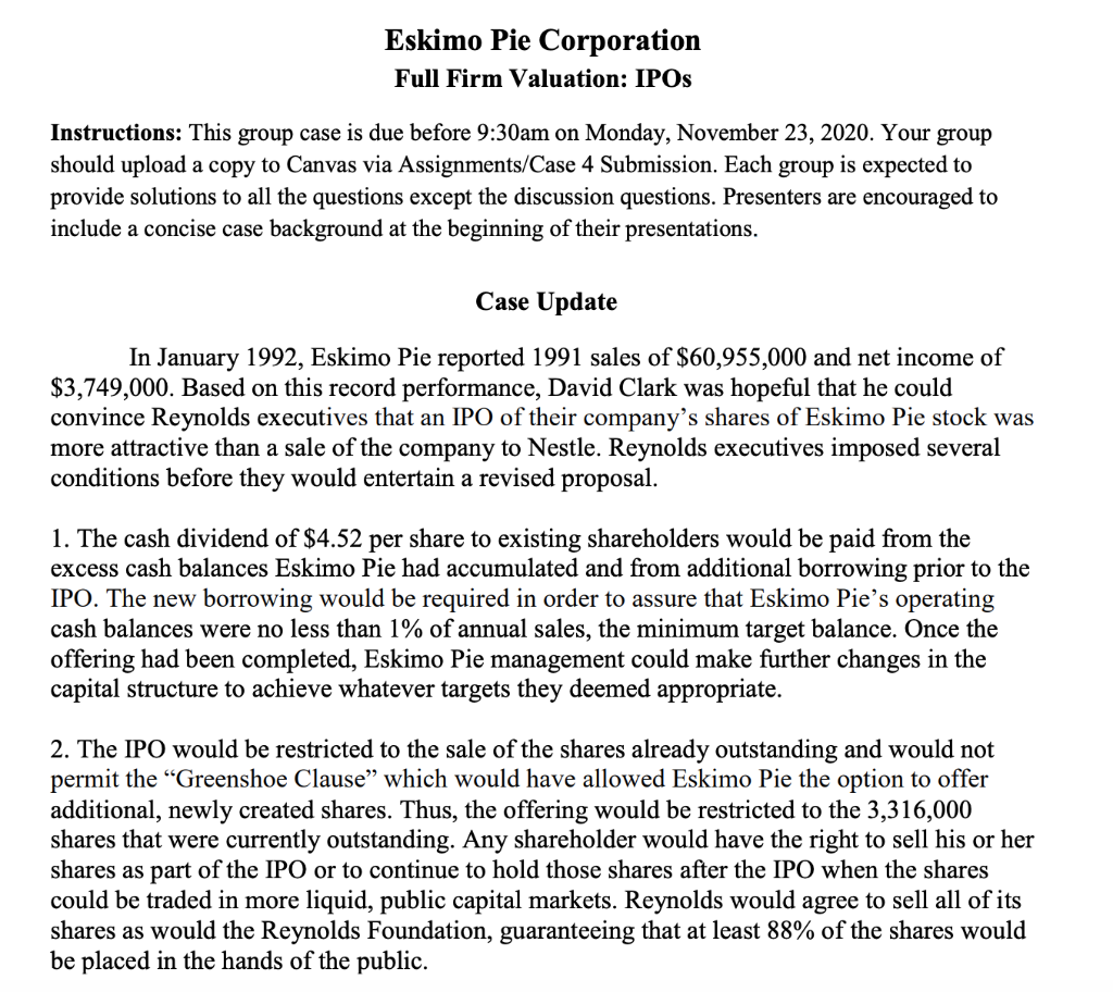 Only need answer to question 3 Eskimo Pie Corporation Full Firm Valuation:
