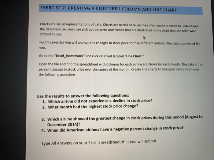  EXERCISE 7: CREATING A CLUSTERED COLUMN AND LINE CHART Charts are