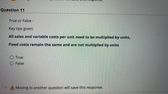 Question 11 True or False - Key tips given: All sales