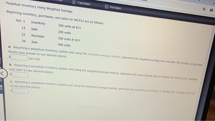  Printem E Calculator Perpetual Inventory Using Weighted Average Beginning inventory, purchases,