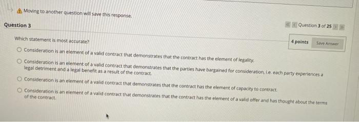  Moving to another question will save this response. Question 3 of