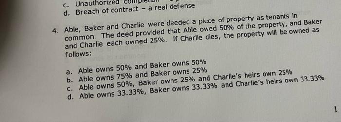 help 4 c. Unauthorized d. Breach of contract - a real defense