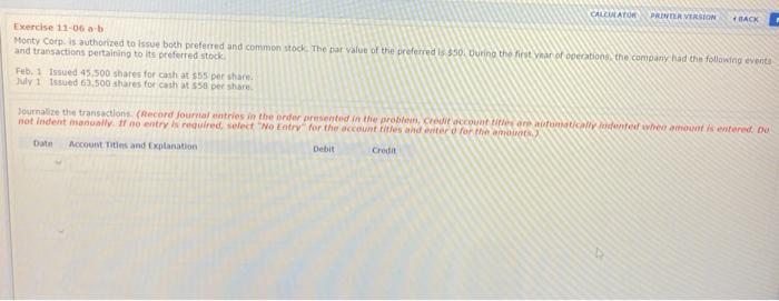 CALCULATOR PRINT VERSION HACK Exercise 11-06-b Monty Corp is authorized to