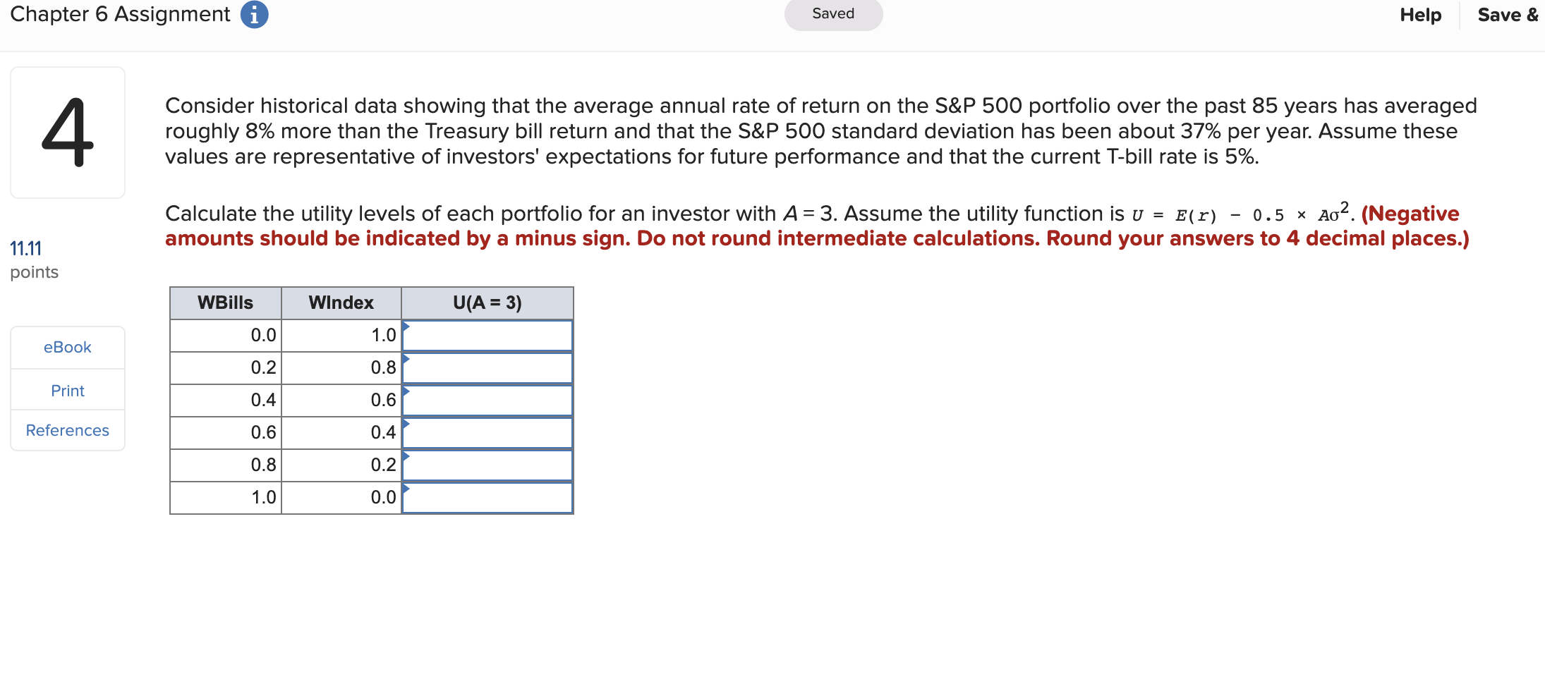  Chapter 6 Assignment i Saved Help Save & 4 Consider historical