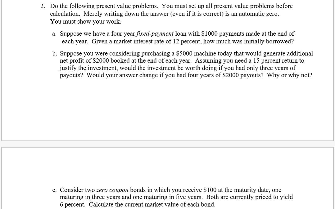 i need each part solution and step by step and neatly 2.