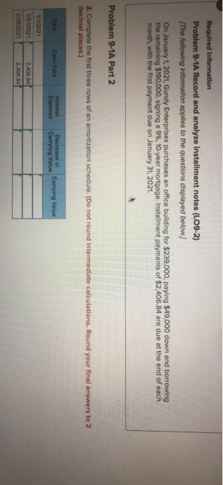  Required information Problem 9-1A Record and analyze installment notes (LO9-2) The