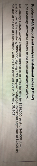 $2,406.84 are due at the end of each month, with the first