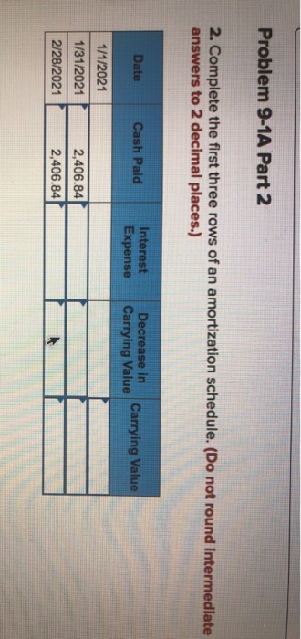 payment due on January 31, 2021. Problem 9-1A Part 2 2. Complete