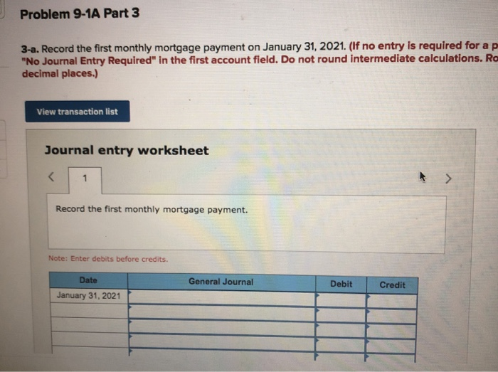 the first three rows of an amortization schedule. (Do not round Intermediate