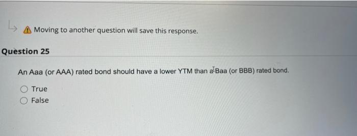  La A Moving to another question will save this response. Question