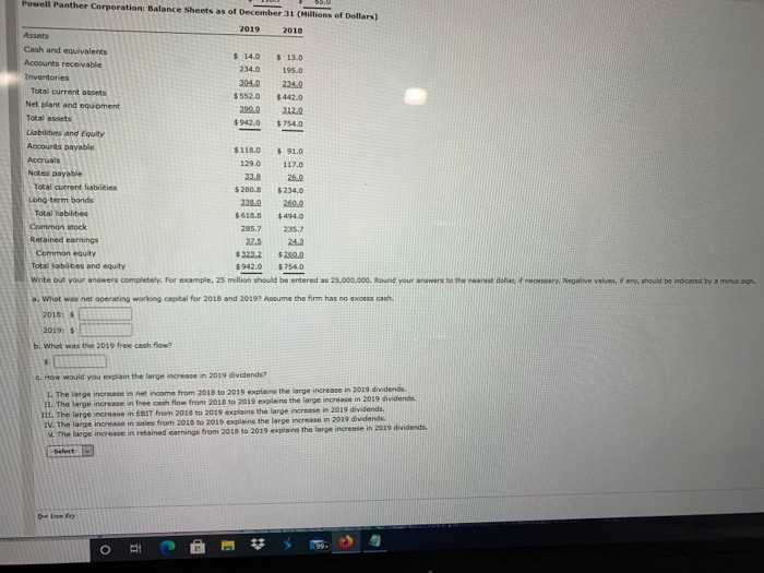 Powell Panther Corporation is shown below! Powell Panther Corporation Income Statements for