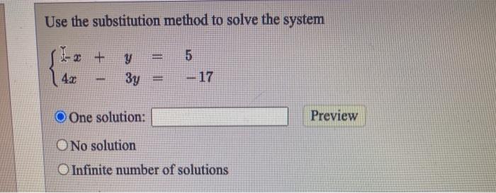  Use the substitution method to solve the system 2 + y