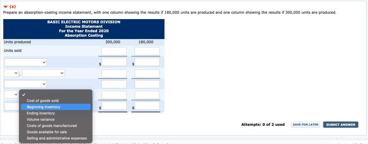 manufacturing cost per unit $2.10 Fixed manufacturing cost (total) $540,000 Fixed manufacturing