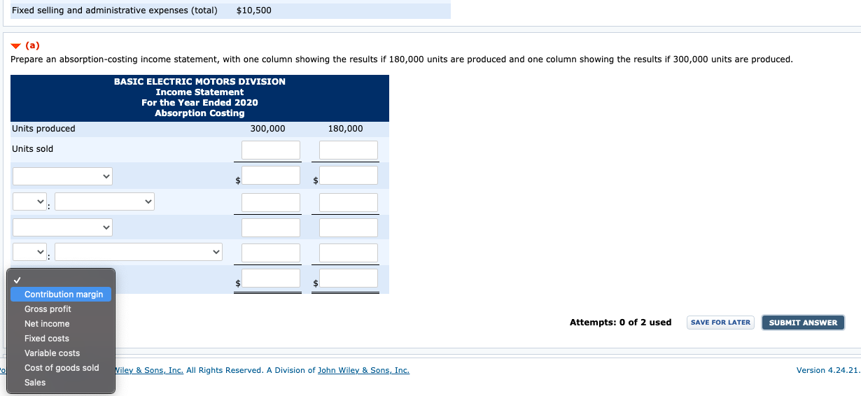 = 180,000) Based on 300,000 units $1.80 per unit ($540,000 = 300,000)
