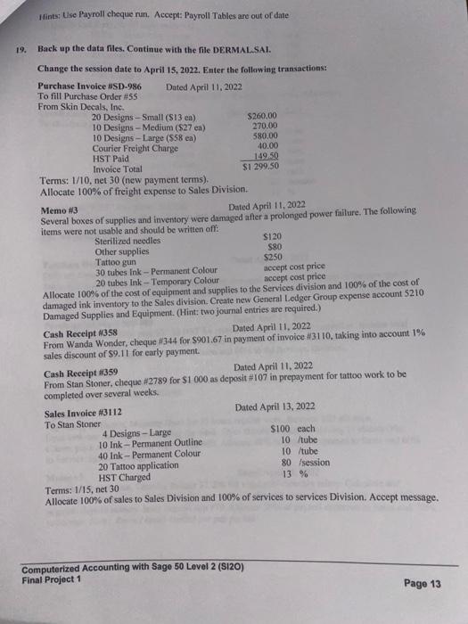 worlu Continue with the original working copy, DERMAL. SAL Vinish eatering the