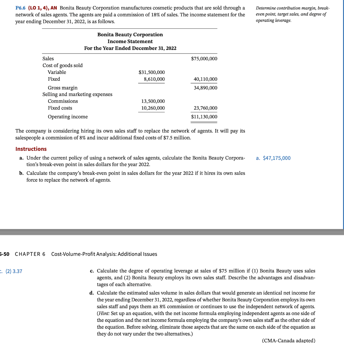  P6.6(LO 1,4), AN Bonita Beauty Corporation manufactures cosmetic products that are