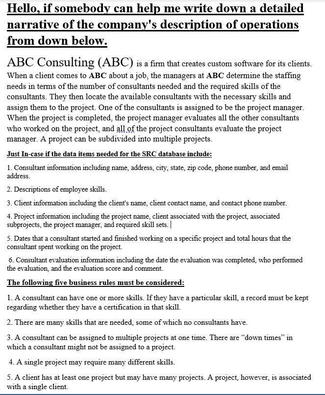 Hello, if somebody can help me write down a detailed narrative