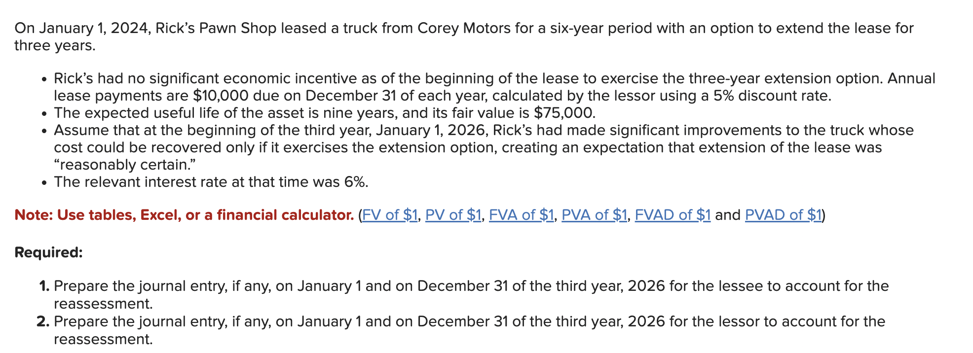  On January 1,2024, Ricks Pawn Shop leased a truck from Corey