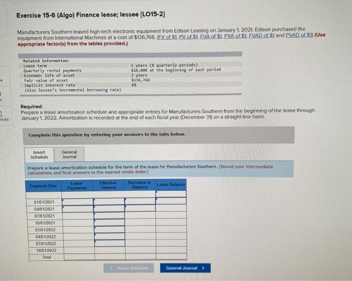  please complete the amortization schedule and the journal entry which i