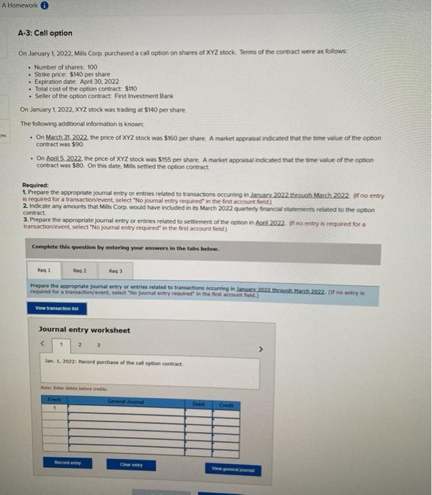  please complete all 3 required parts A Homework A-3: Call option
