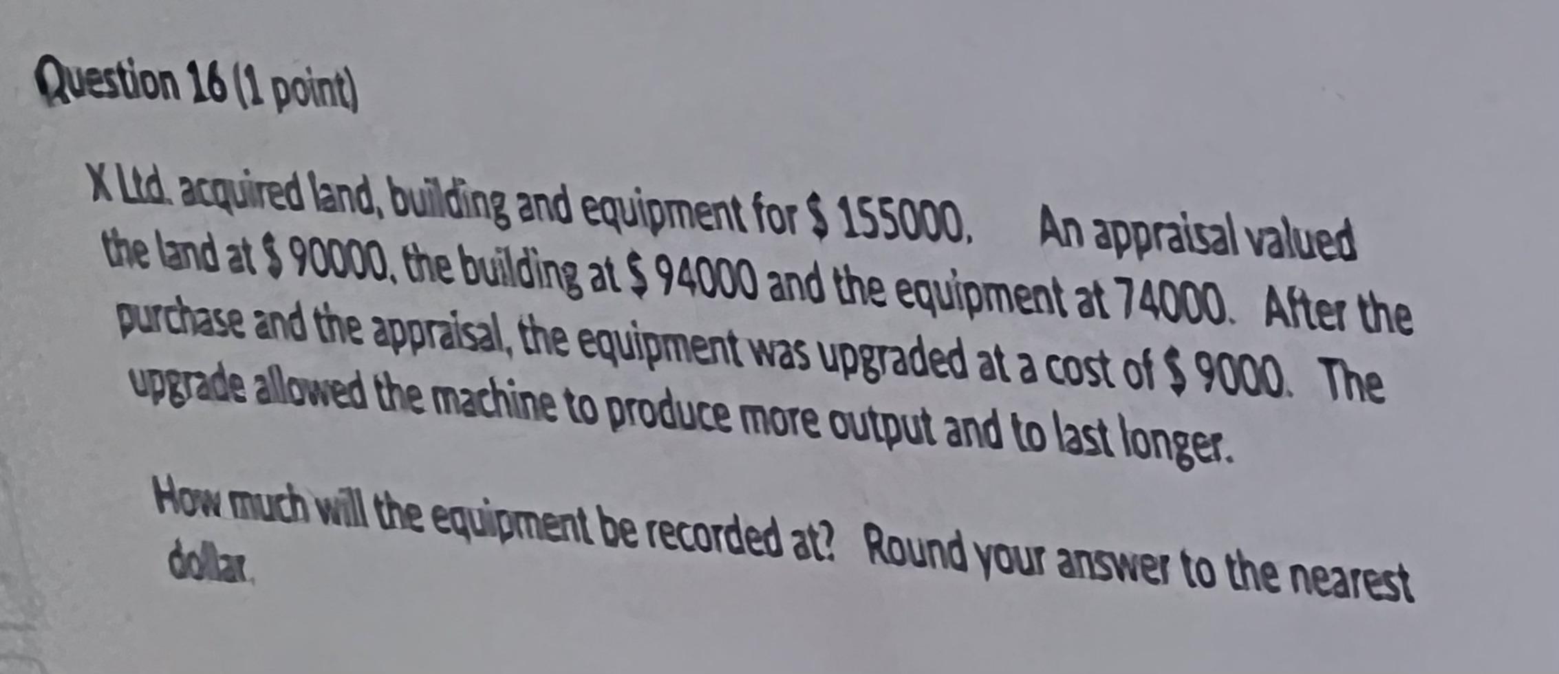 This is first-year university accounting, please answer quickly. Question 16 (1 point)