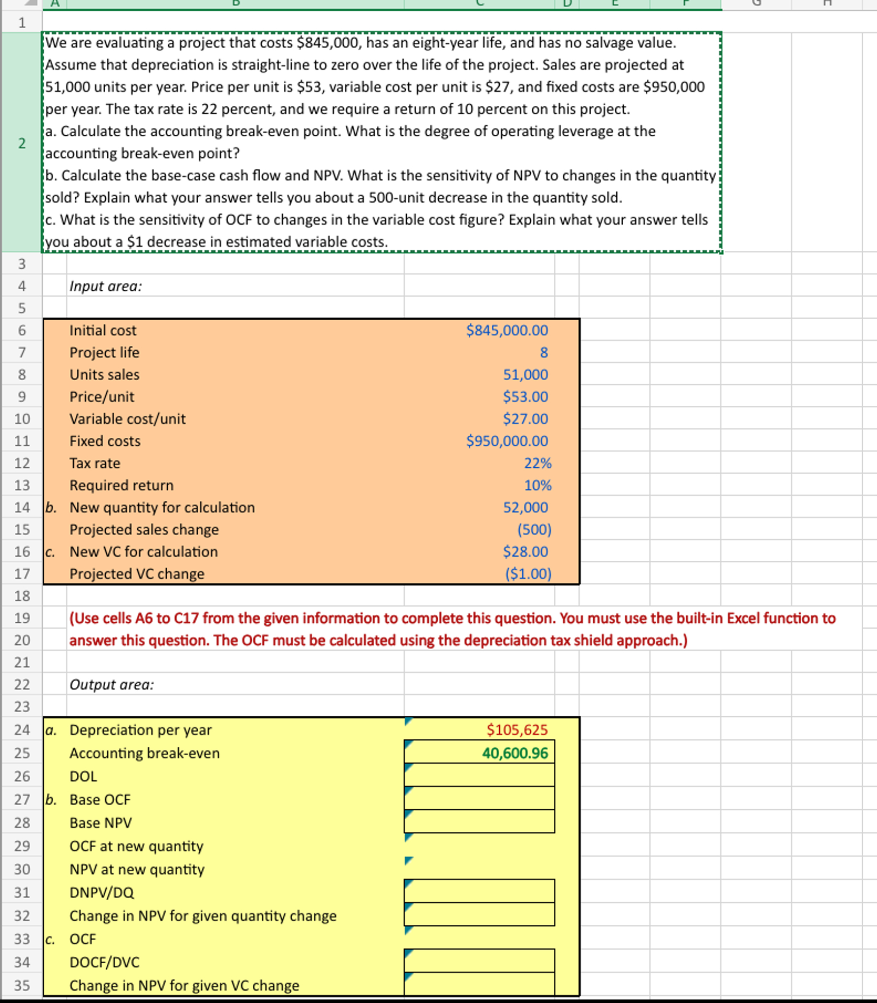  PLEASE PUT EXCEL FORMULAS IF YOU CAN !!!!!!!! Thank You :)