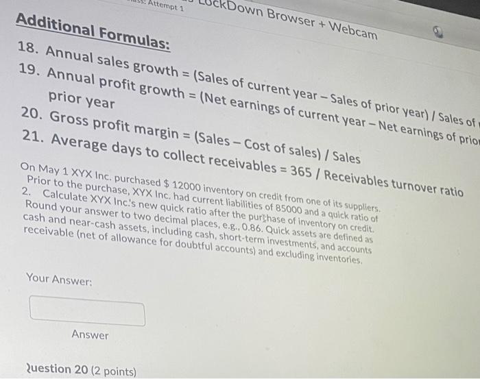  Attempt 1 Down Browser + Webcam Additional Formulas: 18. Annual sales
