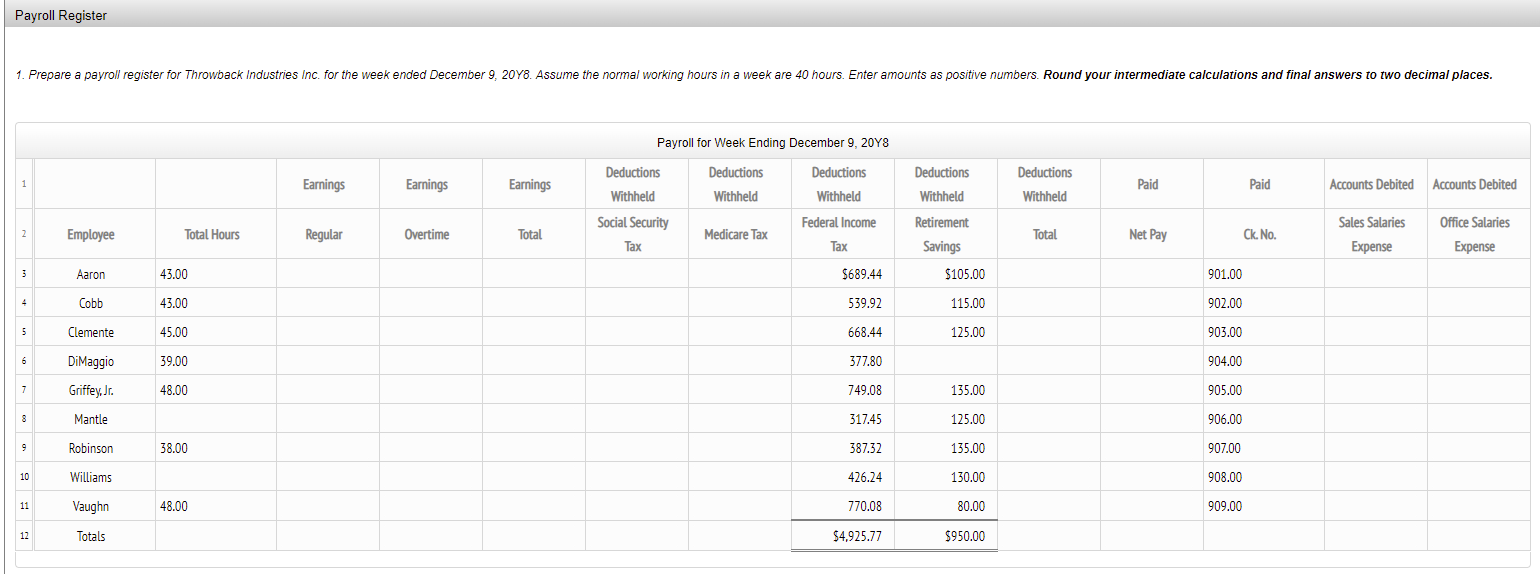 Rate Weekly Salary Federal Income Tax Retirement Savings Aaron 43 $70 $689.44