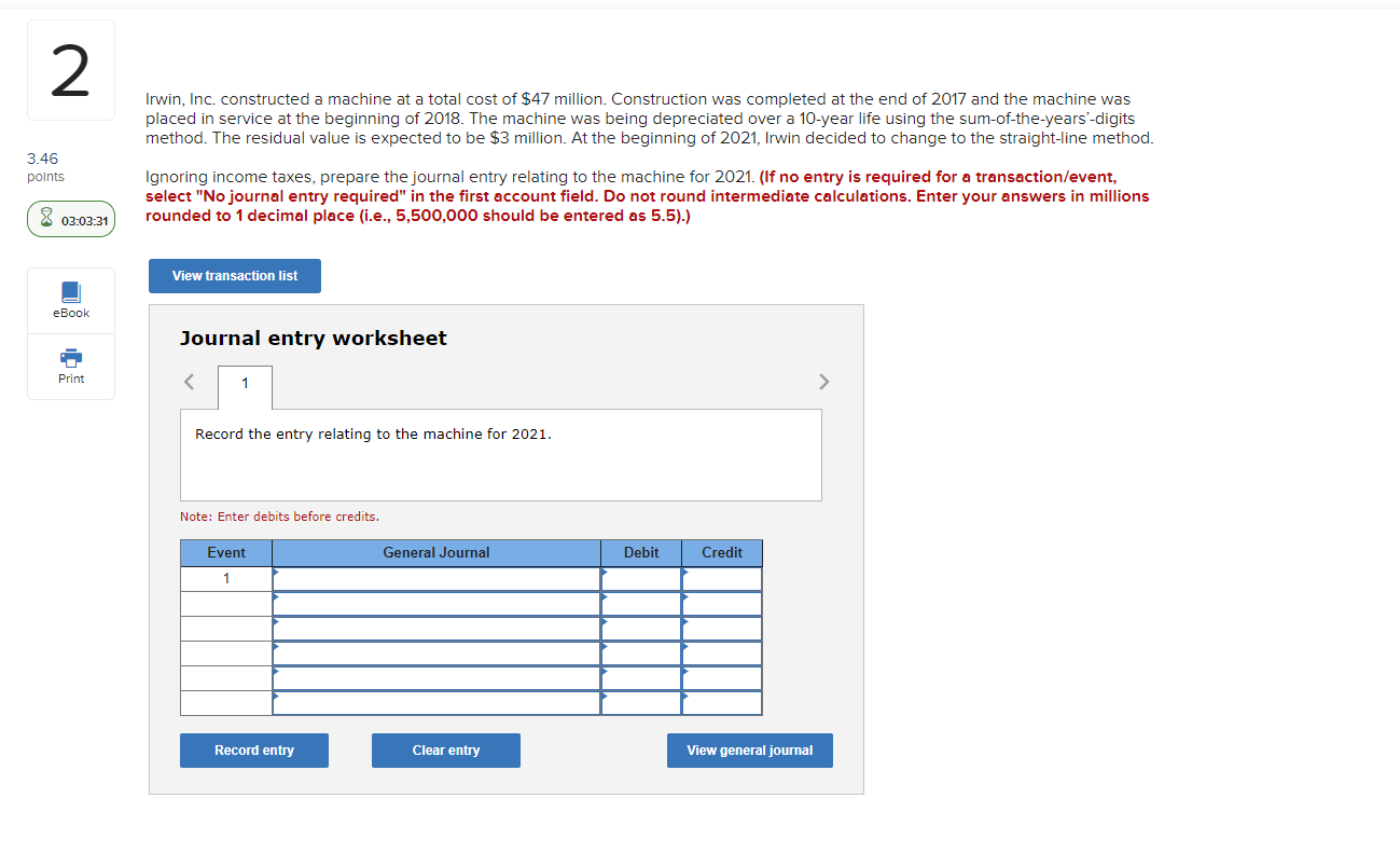  2 Irwin, Inc. constructed a machine at a total cost of