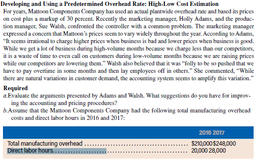  Question a only. Developing and Using a Predetermined Overhead Rate: High-Low