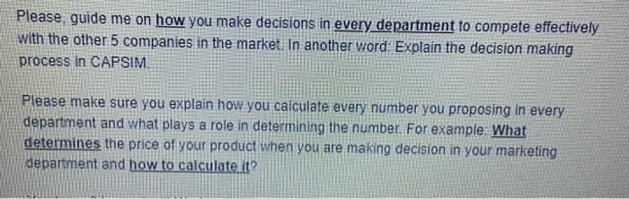  Please, guide me on how you make decisions in every department