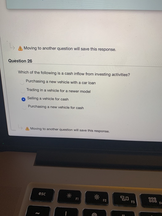  A Moving to another question will save this response. Question 26