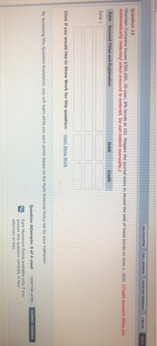  CALCULATOR FULL SCREEN PRINTER VERSION BACK Question 13 Sheridan Company issues