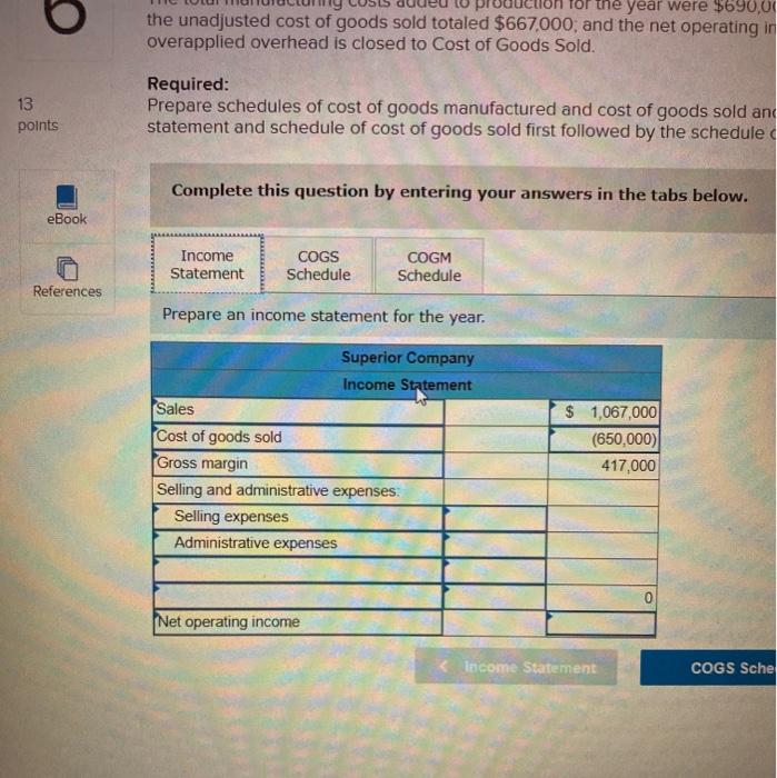 Cost of Goods Manufactured and Cost of Goods Sold; Income Statement [LO3-3]