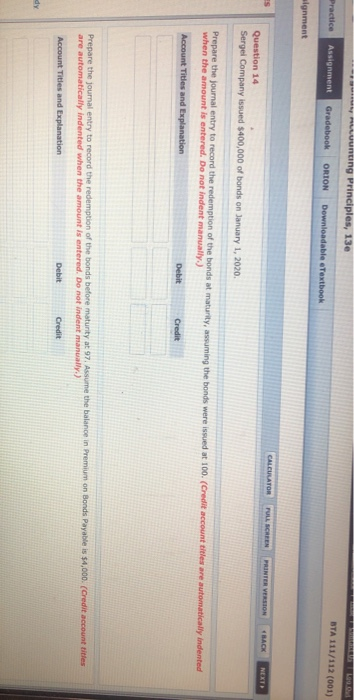  -- M ounting Principles, 13e Practice Assignment Gradebook BTA 111/112 (001)