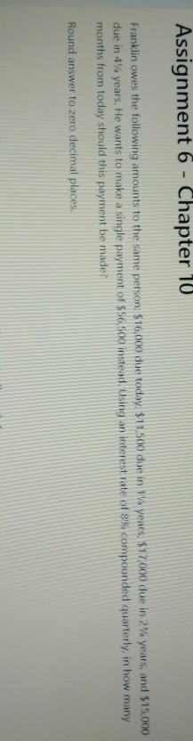  Assignment 6 - Chapter 10 Franklin owes the following amounts to