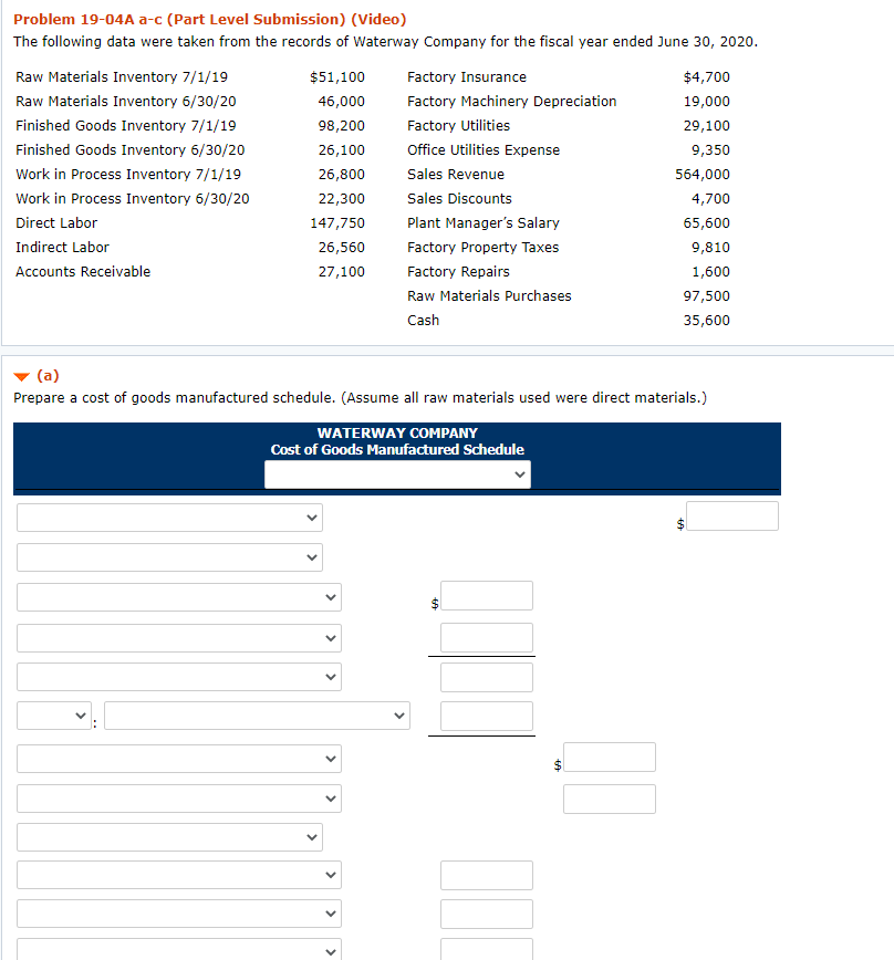 Problem 19-04A a-c (Part Level Submission) (Video) The following data were