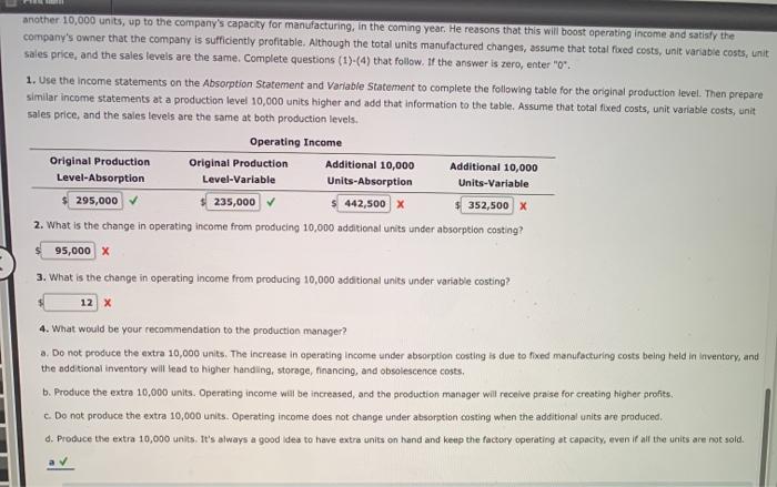 using absorption costing or variable costing. Select whether the following characteristics are