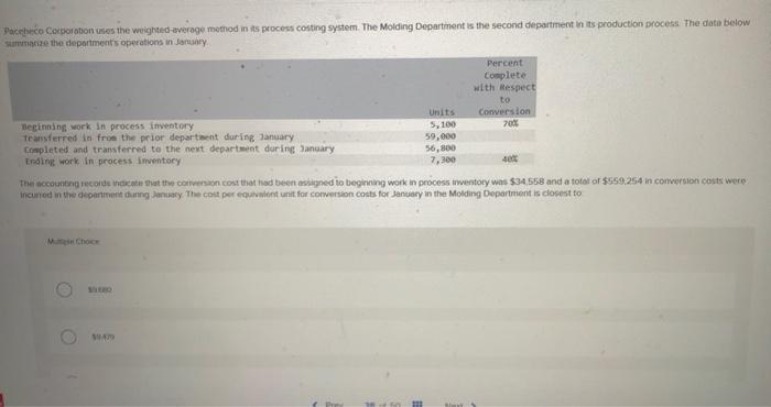  Pacheco Corporation uses the weighted average method in its process costing
