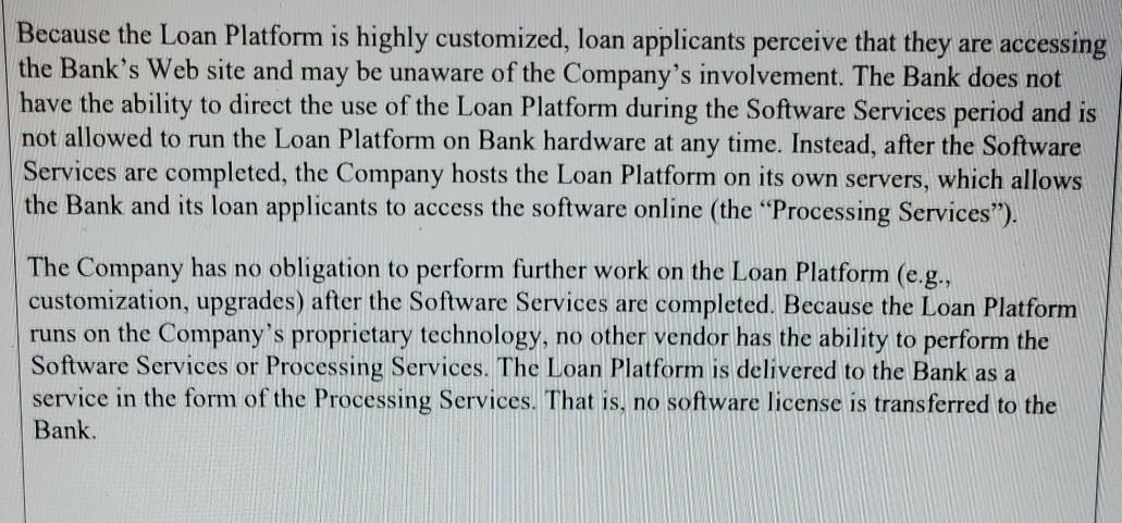 software company (the "Company'), is contracted by a bank (the Bank) to