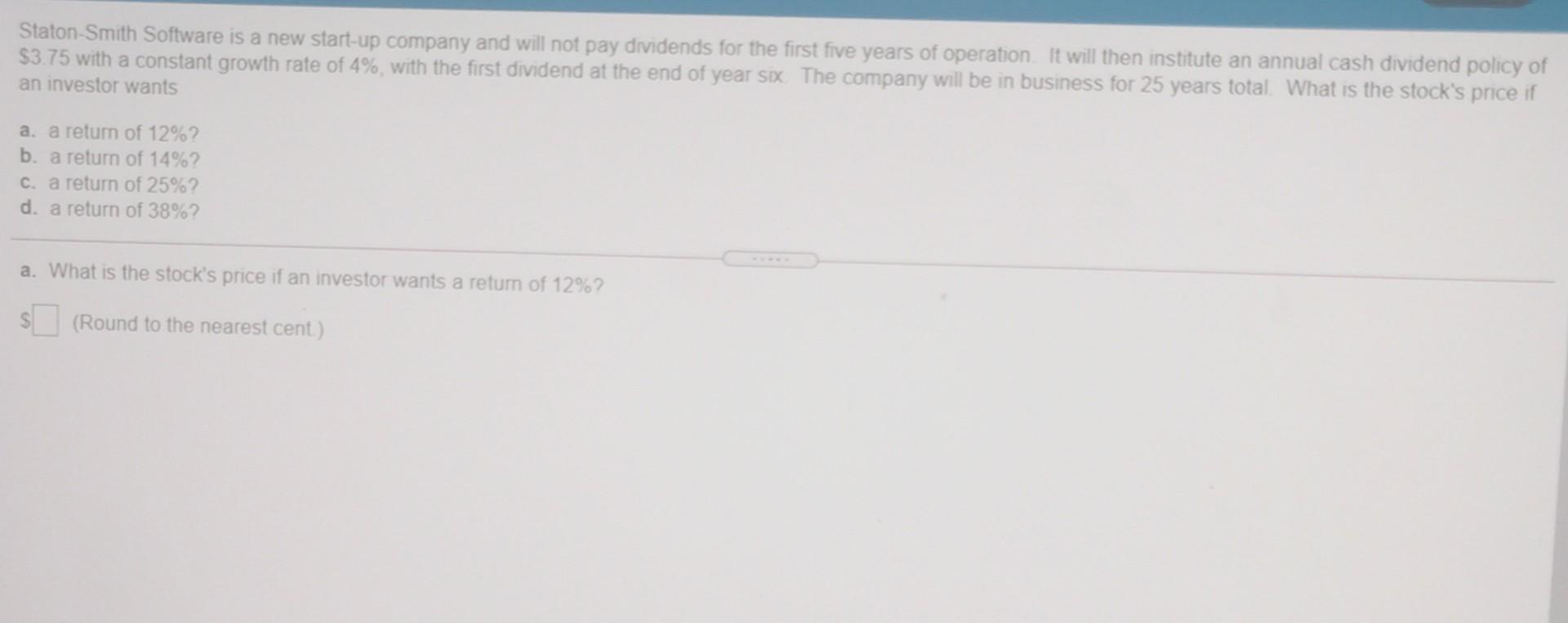  Staton-Smith Software is a new start-up company and will not pay