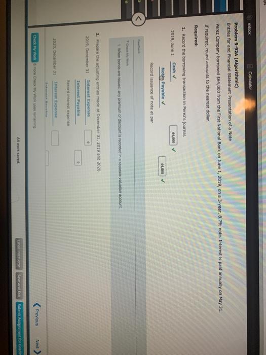 eBook Calculator Problem 9-92A (Algorithmic) Entries for and Financial Statement Presentation