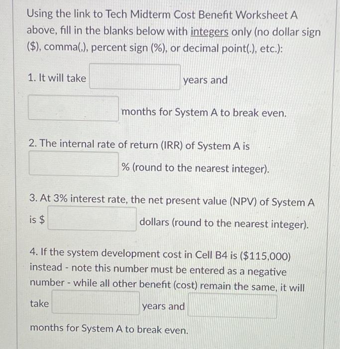 Period (Year) 0 1 2 3 Cumulative (Total Cost/Benefit To Date) ($100,000.00)