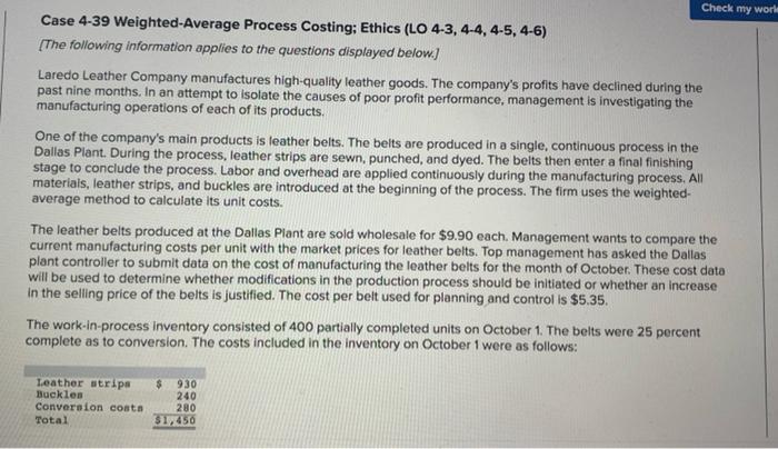  Check my world Case 4-39 Weighted-Average Process Costing: Ethics (LO 4-3,