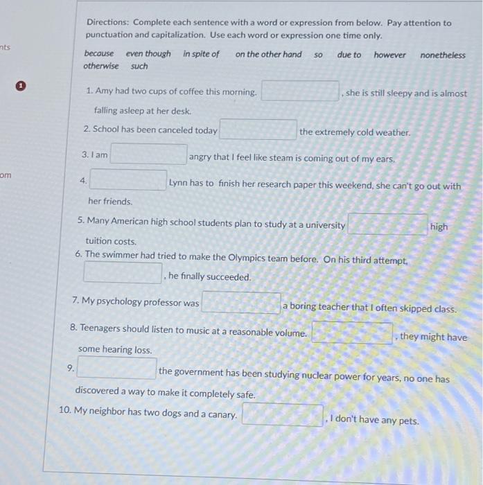  Directions: Complete each sentence with a word or expression from below.