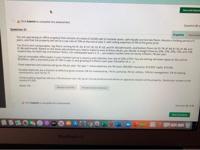 points You are appraising an office property that consists of a total