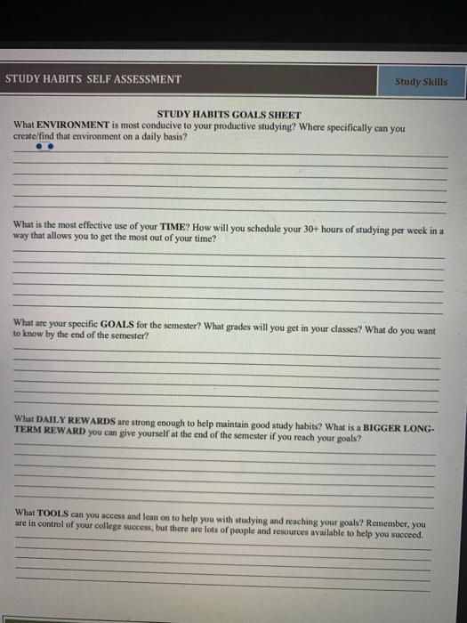  STUDY HABITS SELF ASSESSMENT Study Skills STUDY HABITS GOALS SHEET What