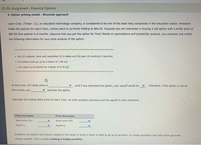  Ch 05: Assignment - Financial Options 4. Option pricing model -