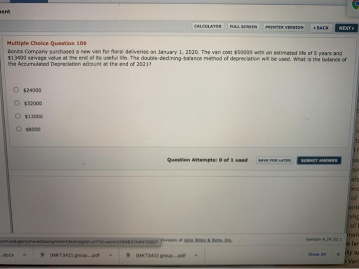 Muttiple Choice Question 106 Company ne. van tor norat deliveries January 1,